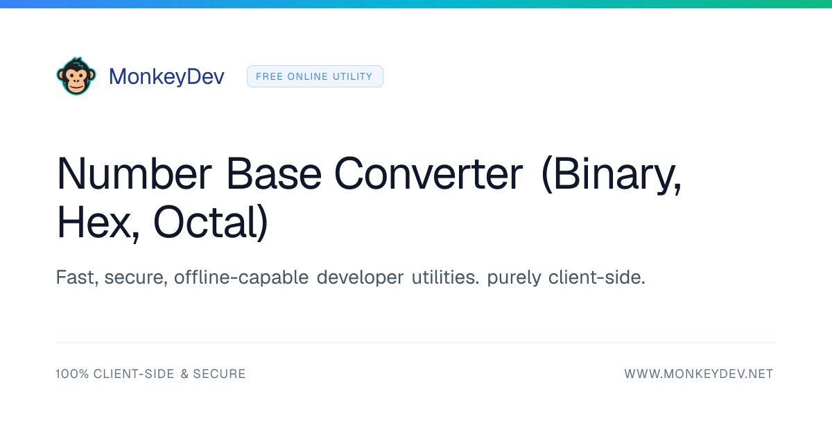 Number Base Converter (Binary, Hex, Octal) Online — MonkeyDev